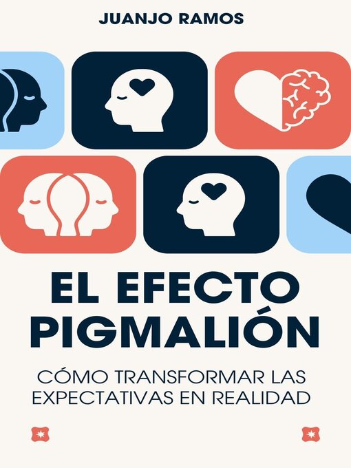 Title details for El efecto Pigmalión by Juanjo Ramos - Available